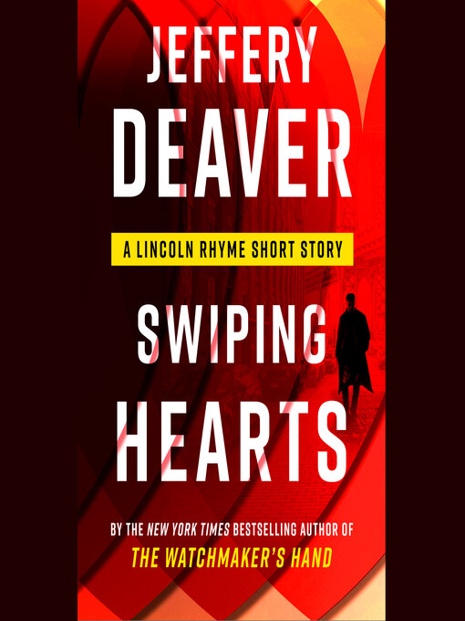 Title details for Swiping Hearts by Jeffery Deaver - Wait list